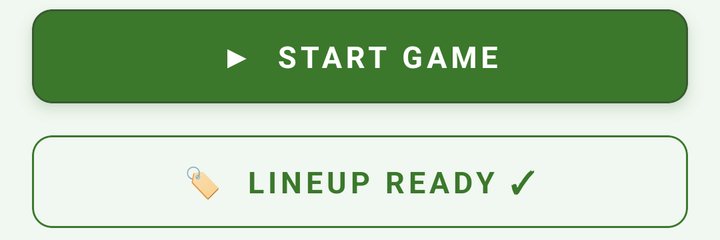 Home: Start Game above Lineup Ready