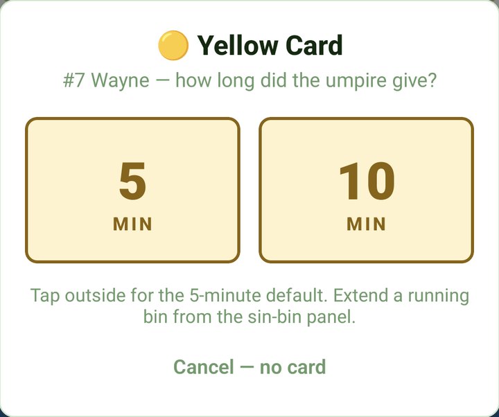 Yellow Card prompt for number 7 asking how long the umpire gave, with 5 minute and 10 minute buttons